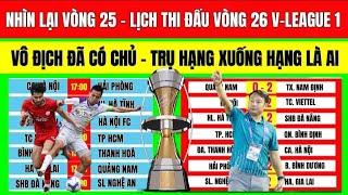 TỔNG QUAN VÒNG 25 , BXH , LỊCH THI ĐẤU VÒNG 26 V-LEAGUE I|  Niềm vui nhà vô địch
