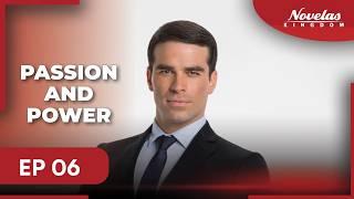 PASSION AND POWER | Episode - 6 | ( English Dubbed ) Mexico Novela Series