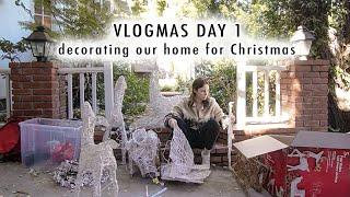 decorating our home for Christmas | VLOGMAS DAY 1