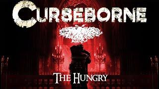 Curseborne Lore Introduction #2- The Hungry