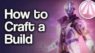 How to Buildcraft in Destiny 2 The Final Shape