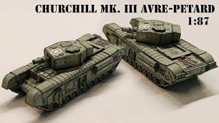 Churchill Mk. III AVRE-Petard 1:87 - part 06 .... Videos without sound.