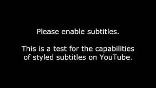 Styled subtitles for YouTube demonstration