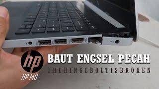 Laptop HP 14S Baut Engsel Pecah|The Hinge Bolt Is Broken #laptop #hp #hewlettpackard