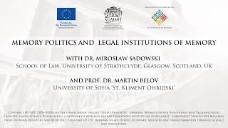 Memory politics and legal institutions of memory -  Dr. M. Sadowski