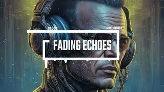 Fading Echoes