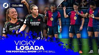 VICKY LOSADA: Are Barcelona the best team in the world? | Mariona's emotional Champions League final