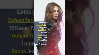SAHRA ŞAŞ KİMDİR? BOYU, YAŞI, KİLOSU VE MEMLEKETİ! TÜM BİLGİLER BURADA! 