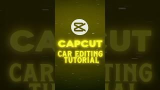 CapCut | Smooth Car Editing Tutorial  | #shorts #tutorial #viral