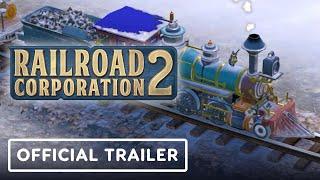 Railroad Corporation 2 - Official Early Access Release Date Announcement Trailer