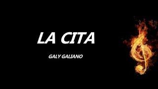 La Cita Galy Galiano Letra