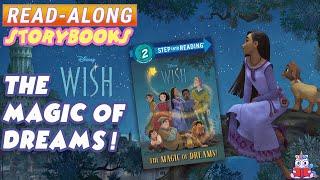 Disney Wish: The Magic of Dreams | A Read-Along Storybook in HD