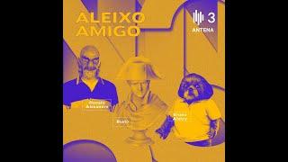 Aleixo Amigo de 2021 - COMPLETO (Bruno Aleixo)