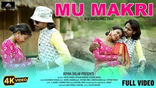 Mu Makri...|New Santali Full Video | Stephan Tudu | Shabnam Tudu |S Anand |2025