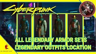 Cyberpunk 2077 - All Legendary Full Armor Sets Locations (Legendary Clothes Locations)