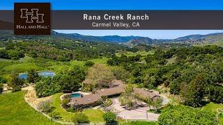 Rana Creek Ranch - Carmel Valley, California