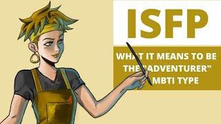 ISFP Explained: What It Means to be the Adventurer MBTI Type