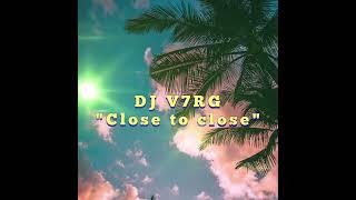 DJ V7RG "Close to close"  #deephouse #drive #recommendations #discoteka