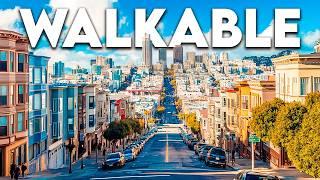 San Francisco’s 7 Most WALKABLE Neighborhoods