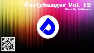 Partybanger Vol. 12 Mixed By. DJ-Dennis