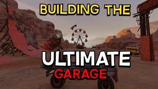 Building the Ultimate Garage    Crossout