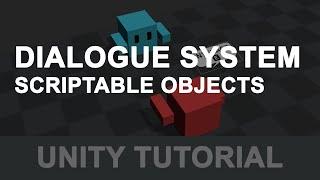 Simple Dialogue System with Scriptable Objects