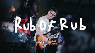 Rub Of Rub - Live! at Pentas Irama Vol.1 | Full Performance