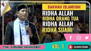 Ridha Allah Ridha Orang Tua/Ridha Allah Ridha SuamiTgk. Asnawi Arakundo