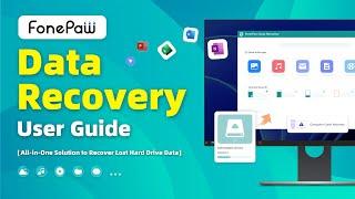 FonePaw Data Recovery - User Guide - Recover Lost Hard Drive Data