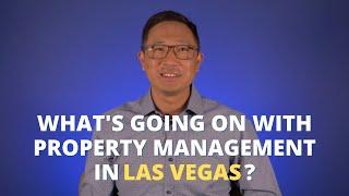 What's Going On With Property Management in Las Vegas