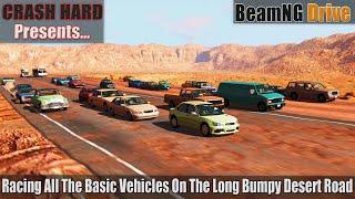 BeamNG Drive - Racing All The Basic Variants On The Long Bumpy Desert Road