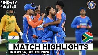 India vs South Africa 3rd T20 Full Match Highlights 2024 | IND vs SA 3rd T20 Highlights 2024