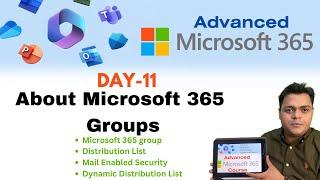 What are Microsoft 365 groups ! Microsoft 365 group ! Distribution list, Mail Enabled Security Group