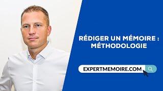 Rédaction de mémoire : Méthodologie