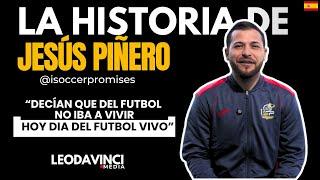 La historia de Jesus Piñero - Creamos un programa internacional de fútbol en Madrid