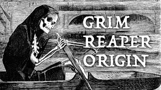 Where Does the Grim Reaper Come From?