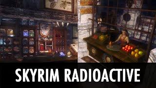 Skyrim Mod: Skyrim Radioactive