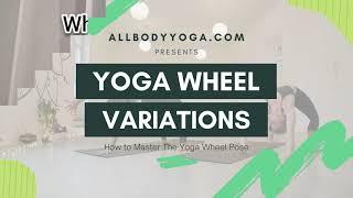 Yoga Wheel Pose Variations 2022