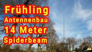 Amateurfunk auf neuer Höhe: Der 14m Mast von Spiderbeam