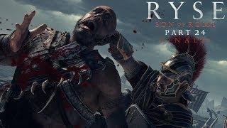 Let's Play Ryse: Son of Rome Part 24 - OUR EPIC TALE OF VENGEANCE HAS COME TO AN END!