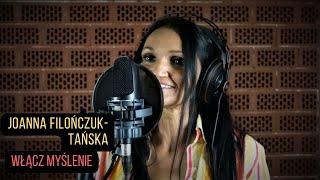 Joanna Fiłończuk-Tańska - Włącz myślenie