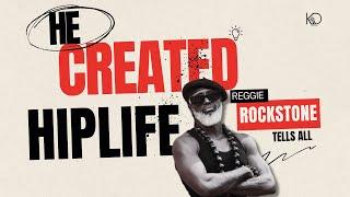 He Created HIPLIFE - The Untold Story of Reggie Rockstone
