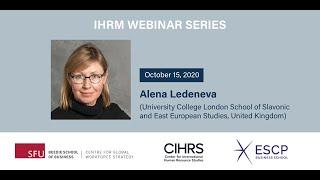 IHRM #3 - Alena Ledeneva: The invisible dimensions of human resource management