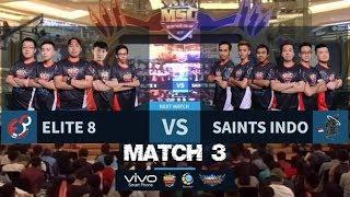 ELITE8 ESPORTS VS SAINTS INDO Match 3 Best Of 3 - Mobile Legends MSC Grand Finals