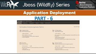 Jboss, Wildfly, RedHat EAP Application Deployment In Standalone and Domain Mode