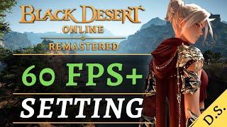 Best Performance & Visual Settings 【New Player Guide 101: First Thing You Do】 Black Desert Online