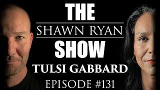 Tulsi Gabbard - The Dark Behaviors of the Democratic Party | SRS #131