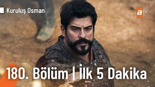 Kuruluş Osman 180. Bölüm | İlk 5 Dakika @KurulusOsman