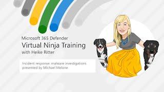 Incident Response: Malware Investigations | Virtual Ninja Training with Heike Ritter