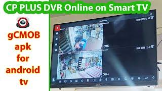 Gcmob apk for Smart TV | cp plus dvr online view in android  tv